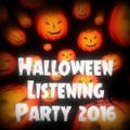 Halloween Listening Party 2016