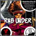 R&B Under By DjSoulBr at Cambrian Radio UK, Episode 2