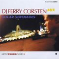 Artist Profile Series 1 -  DJ Ferry Corsten - Solar Serenades 1999