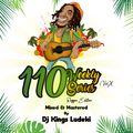 110 Weekly Series Vol X (Reggae Edition) - Dj Kings Ludeki