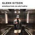 Glen Kitson - Glenn Kitson for Amateurism Radio (11/6/2020)