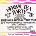 Andrew Weatherall at Herbal Tea Party, Manchester  28 March 1996 Emissions tour PART 2
