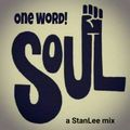 One Word!  SOUL