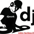 djwork - set retro techno.02-(16-08-2021)