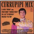 Currupipi Mix (1995) CD1