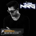 Matroda — We Are NRG 2016 Mix