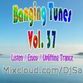 Banging Tunes 37 Listen Enjoy Uplifting Trance