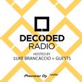 Luke Brancaccio - DECODED RADIO ( Guest Kiz Pattison ) - DEC 2019