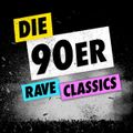 Die 90er - Rave Classics (2018)