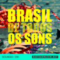 Brasil de Todos os Sons (07.03.16)