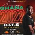 DJ Lyriks Summer 2022 Ghana H.I.T.S (Hot In the Streets)