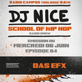 School of Hip Hop Radio Show Special DAS EFX - 06 06 2018 - DJ NICE