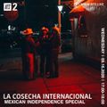 La Cosecha Internacional w/ XOLO: Mexican Independence Special - 16th September 2020