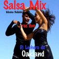 Salsa Mix Musica Bailable Vivo Joe Arroyo/Celia Cruz/Jose Alberto/M. Santiago  Dj Lechero de Oakland