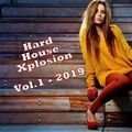 GE-Mixt Hard House Xplosion 1 2019