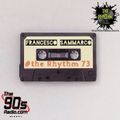 the90sradio.com - The Rhythm #73