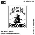 Hit A Lick Radio w/ SAHARA HARDCORE RECORDS - 9th November 2020