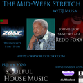 The Mid-Week Stretch w/DJ Musa In The Zone Entertainment Live Stream 2020-07-15  Columbus GA
