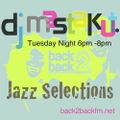 Jazz Selections :DJ Mastakut on Back2Backfm.net 2021/01/05