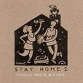STAY HOME 2