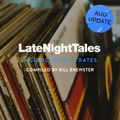 Late Night Tales: Digging In The Crates (August 2022)