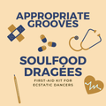Appropriate Grooves - Soulfood Dragée