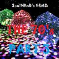 SoulNRnB's GEMS - The 70's PART 3