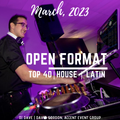 March, 2023 - Open Format Mix -  top 40 | House | Latin