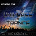 The Universe of Trance 038