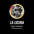 42 | LA LOCURA | Mario Corradini
