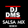DJ DMS - SALSA MIX SESSION