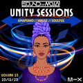 Unity Sessions Volume 23 - AMAPIANO // HOUSE // SOULFUL