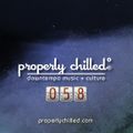 Properly Chilled Podcast #58 (A)