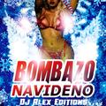 El Bombazo Navideño Mix 2017 By Dj Alex Editions Ft Star Dj El Imperio