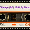 Chicago (BO) 1984 Dj Ebreo 1984