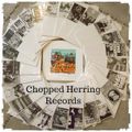Chopped Herring Records Mix part 3