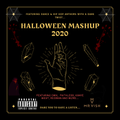 @mrvishofficial - Halloween Mashup 2020 - (Feat. Dance Anthems, Exclusive Hip Hop Mashups)