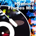 Hypnose Flames Mix (Dj Alrod)