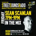 In the Mix with Sean Scanlan on Street Sounds Radio 2300-0100 15/07/2023
