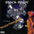 Black Magic Nonstop Freestyle Mix A