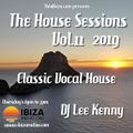 The House Sessions Vol.11 - Classic Vocal House - DJ Lee Kenny