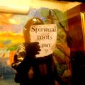 Spiritual roots part 9