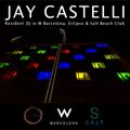 Jay Castelli @ W Verbier Resident DJ Search Semi-Finalist (Exclusive Set)