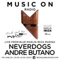 Neverdogs - Live @ Blue Marlin Ibiza Marina, Ibiza Global Radio (Ibiza, ES) - 29.06.2018