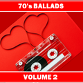 70'S BALLADS : VOLUME 2