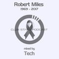 Club Stars Tribute Robert Miles (mixed by Tech)