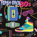 Flash Back 80's Volume #3