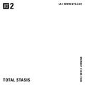 Total Stasis - 22nd March 2021