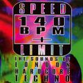 Speed Limit 140 BPM+ The Sounds Of London Hardcore Techno
