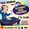 Saturday Soul Provider 15-1-22, Paul Newman with your Classic & 21st Century Soul on Solar Radio